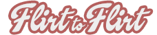FlirtToFlirt